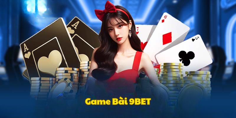 so-luoc-game-bai-9bet