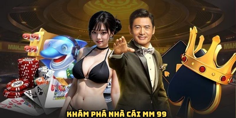 gioi-thieu-mm-99