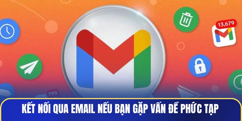ket-noi-qua-email-neu-ban-gap-van-de-phuc-tap