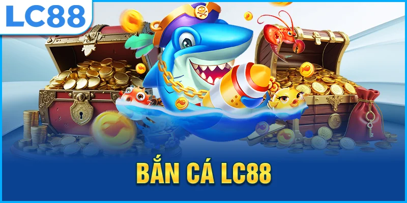 ban-ca-lc88-so-huu-game-cuc-cuon-hut