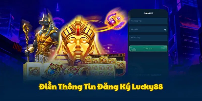 dien-thong-tin-dang-ky-lucky88