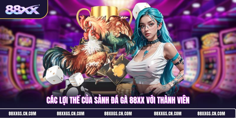 cac-loi-the-cua-sanh-da-ga-88xx-voi-thanh-vien